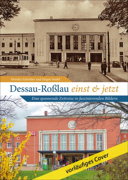 Dessau-Roßlau einst und jetzt thumbnail