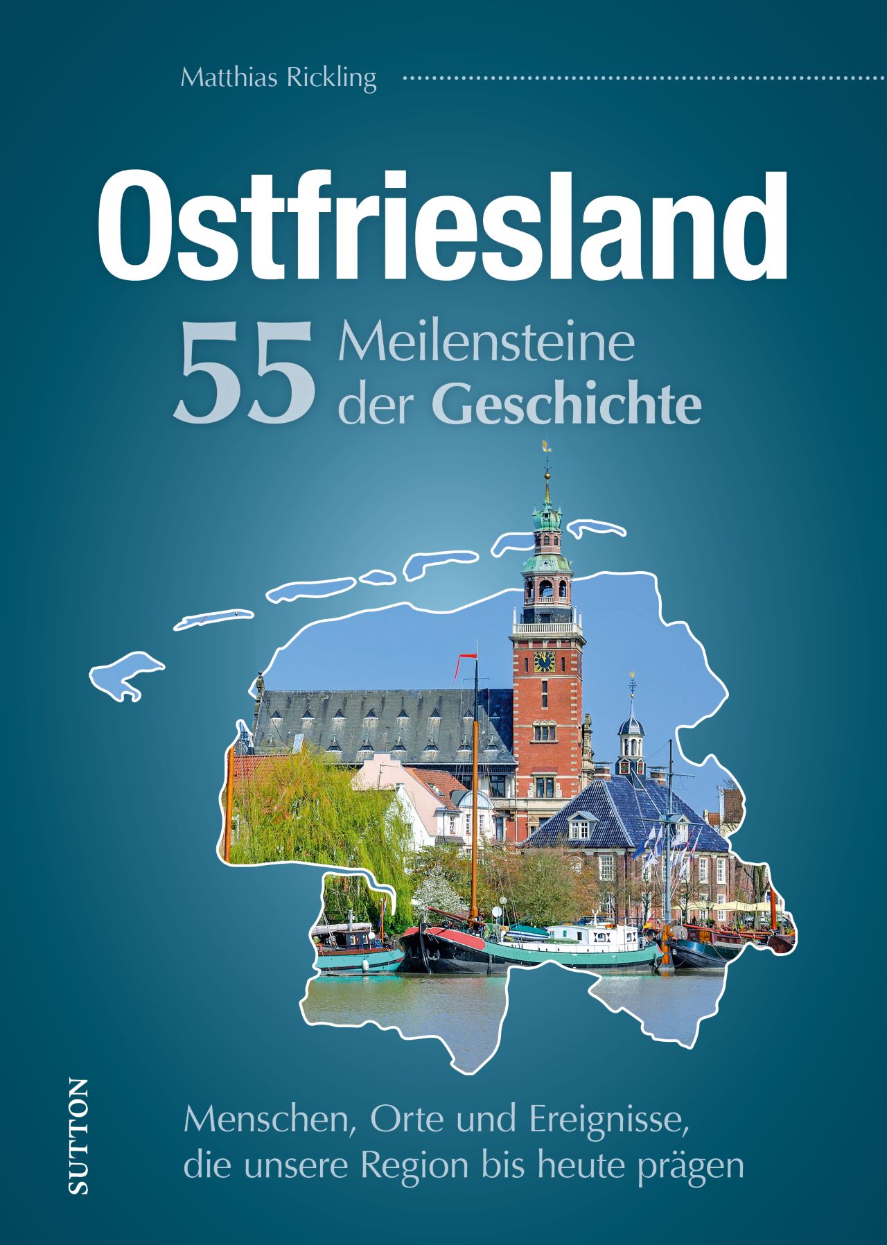 Ostfriesland. 55 Meilensteine der Geschichte thumbnail