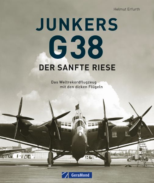 Junkers G 38: Der sanfte Riese thumbnail